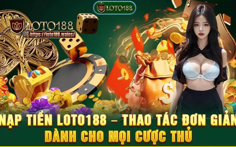 nap-tien-loto188-2